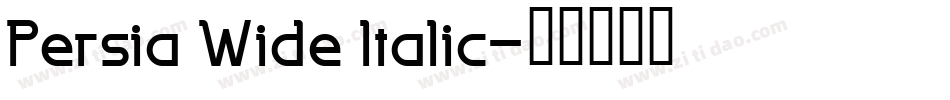 Persia Wide Italic字体转换
